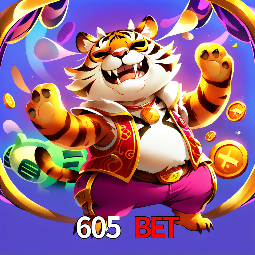 605 Bet